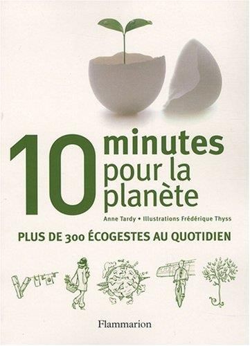 10 minutes pour la planete