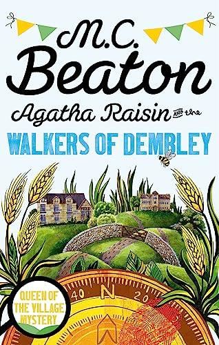 Agatha Raisin and the walkers of Dembley