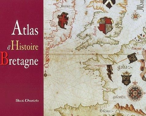 Atlas d'histoire de Bretagne