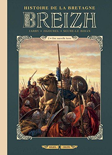 Breizh Histoire de la Bretagne