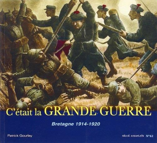 C'était la Grande Guerre