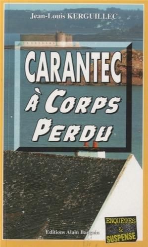 Carantec à corps perdu