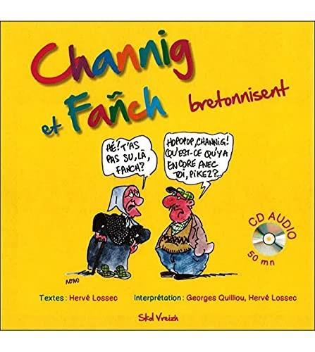 Channig et Faänch bretonnisent