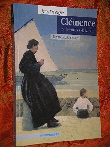 Clémence ou les vagues de la vie