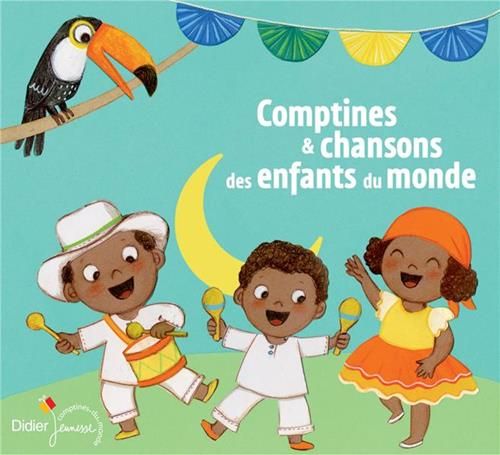 Comptines et chansons des enfants du monde