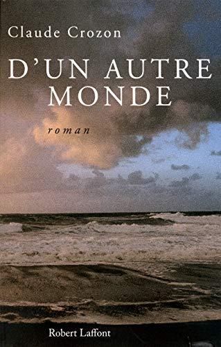 D'un autre monde