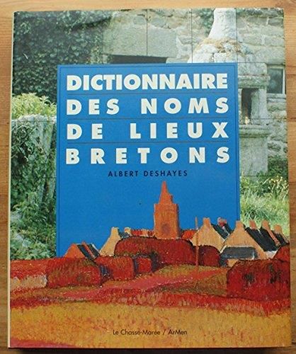 Dictionnaire des noms de lieux bretons