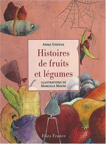 Histoires de fruits et légumes