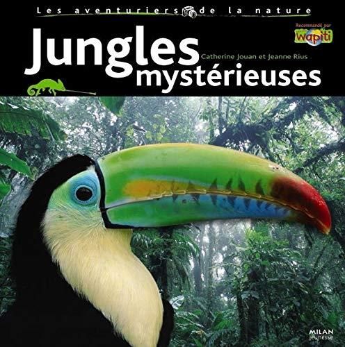 Jungles mystérieuses