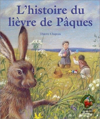 L'Histoire du lièvre de Pâques
