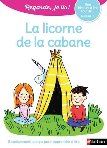 La Licorne de la cabane