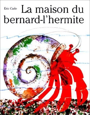 La Maison du bernard-l'hermite