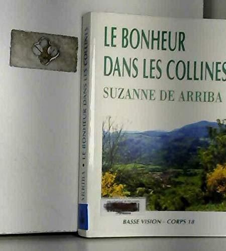 Le Bonheur dans les collines