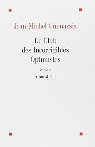 Le Club des Incorrigibles Optimistes