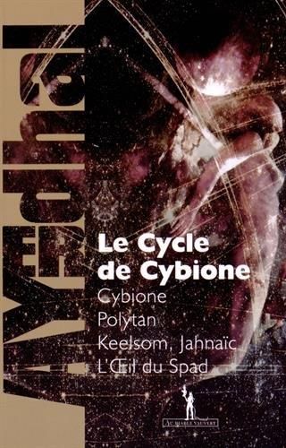 Le Cycle de Cybione