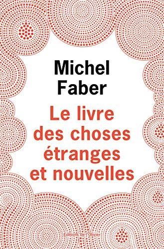 Le Livre des choses étranges et nouvelles