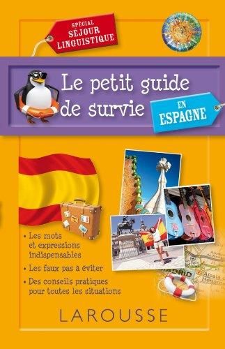 Le Petit guide de survie en Espagne