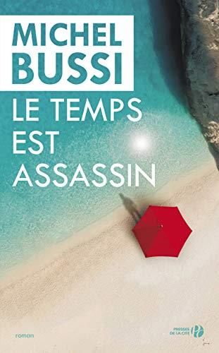 Le Temps est assassin