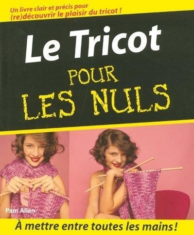 Le Tricot pour les nuls