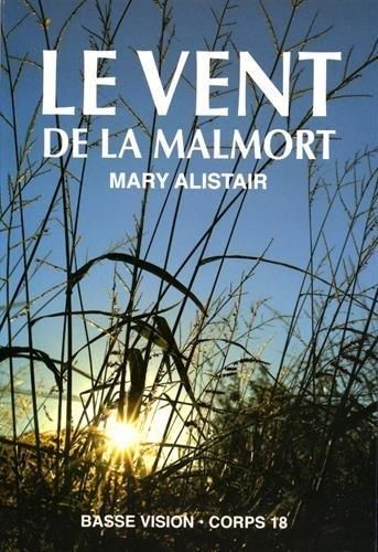 Le Vent de la Malmort