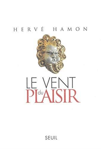 Le Vent du plaisir