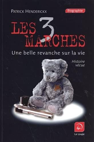 Les 3 marches