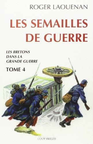 Les Bretons dans la Grande Guerre