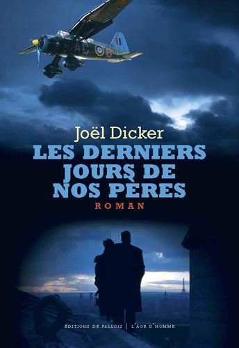 Les Derniers jours de nos pères