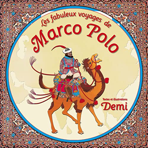 Les Fabuleux voyages de Marco Polo