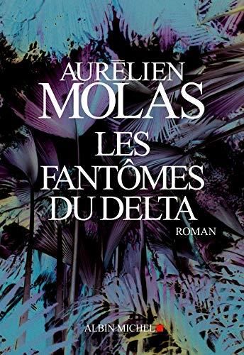 Les Fantômes du Delta