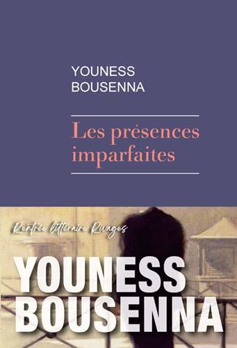 Les Présences imparfaites