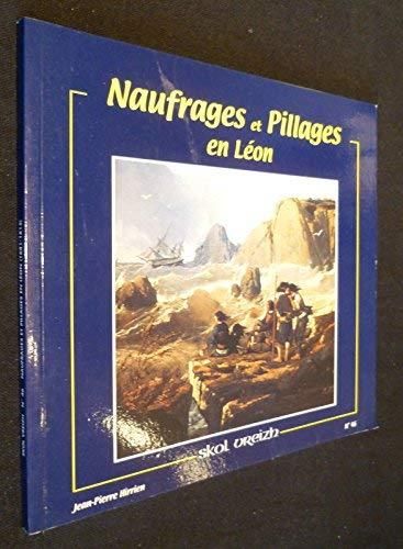 Naufrages et pillages en Léon