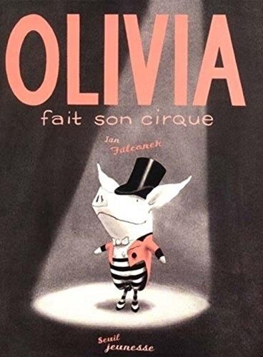 Olivia fait son cirque