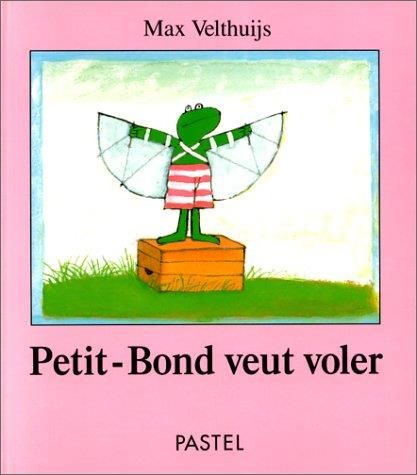 Petit-Bond veut voler