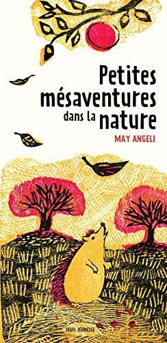 Petites mésaventures dans la nature