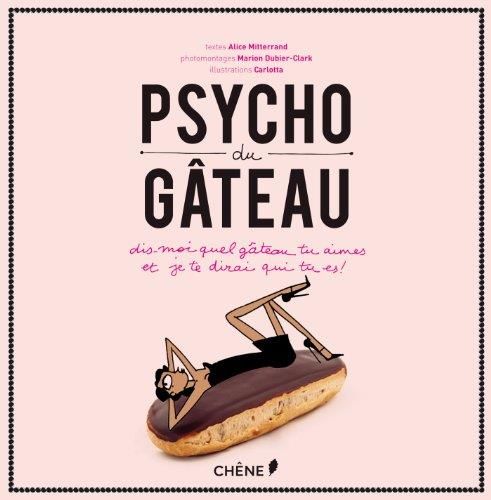 Psycho du gâteau