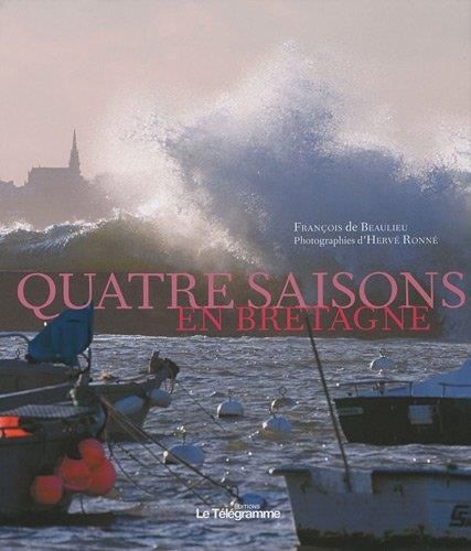 Quatre saisons en Bretagne