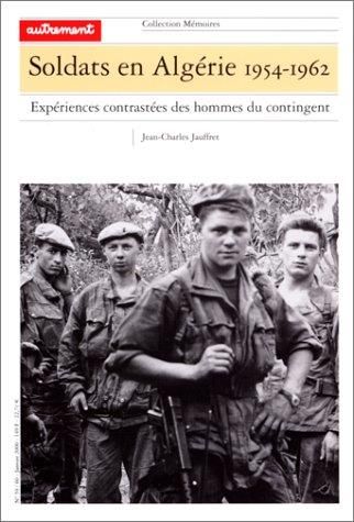 Soldats en Algérie - 1954-1962