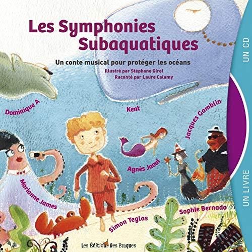 Symphonies subaquatiques +CD