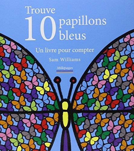 Trouve 10 papillons bleus