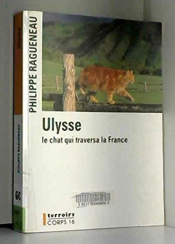 Ulysse, le chat qui traversa la France