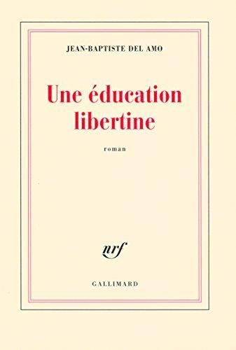 Une éducation libertine